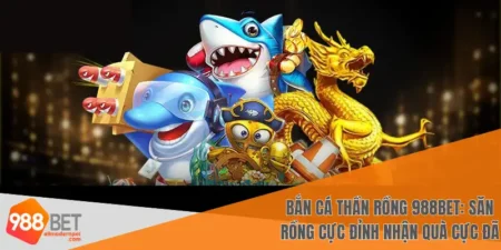 Bắn cá thần rồng